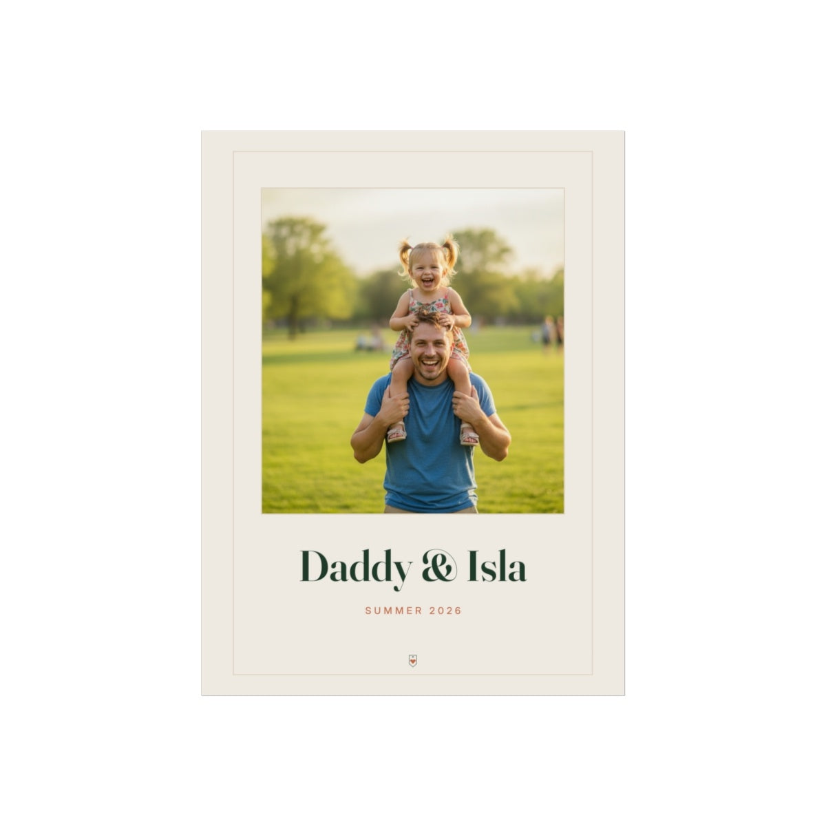 Personalised Dad photo print, artwork mock-up with a child on her father's shoulders, 'Daddy & Isla' and 'Summer 2026'
