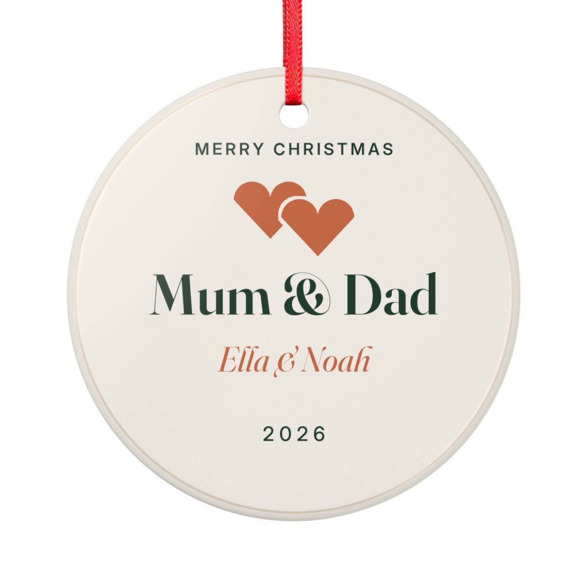 Mum and Dad Christmas ornament mock-up seen from the other side, with the same two hearts, 'Mum & Dad', 'Ella & Noah' and '2026'