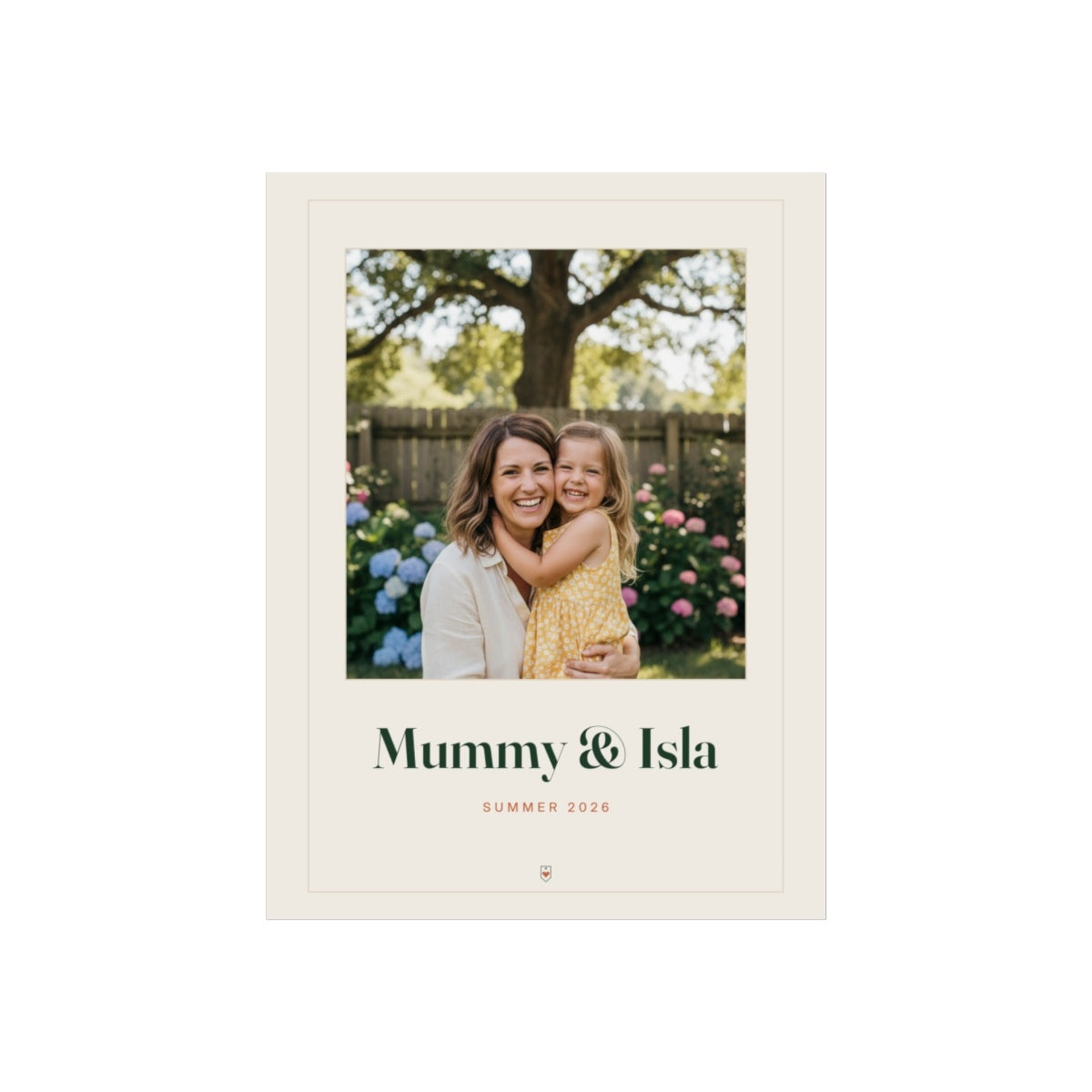 Personalised Mum photo print mock-up, flat front view with a mum and daughter in a garden, 'Mummy & Isla' and 'Summer 2026'