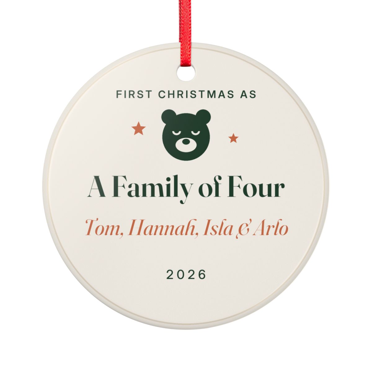 First Christmas as a family ornament mock-up seen from the other side, with the same green bear, 'A Family of Four', 'Tom, Hannah, Isla & Arlo' and '2026'