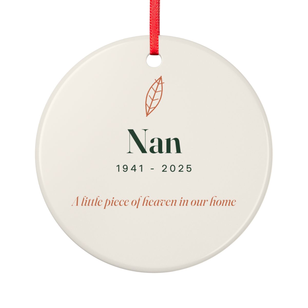 Personalised memorial ornament mock-up, cream ceramic ornament, 'Nan', '1941 - 2025' and 'A little piece of heaven in our home'