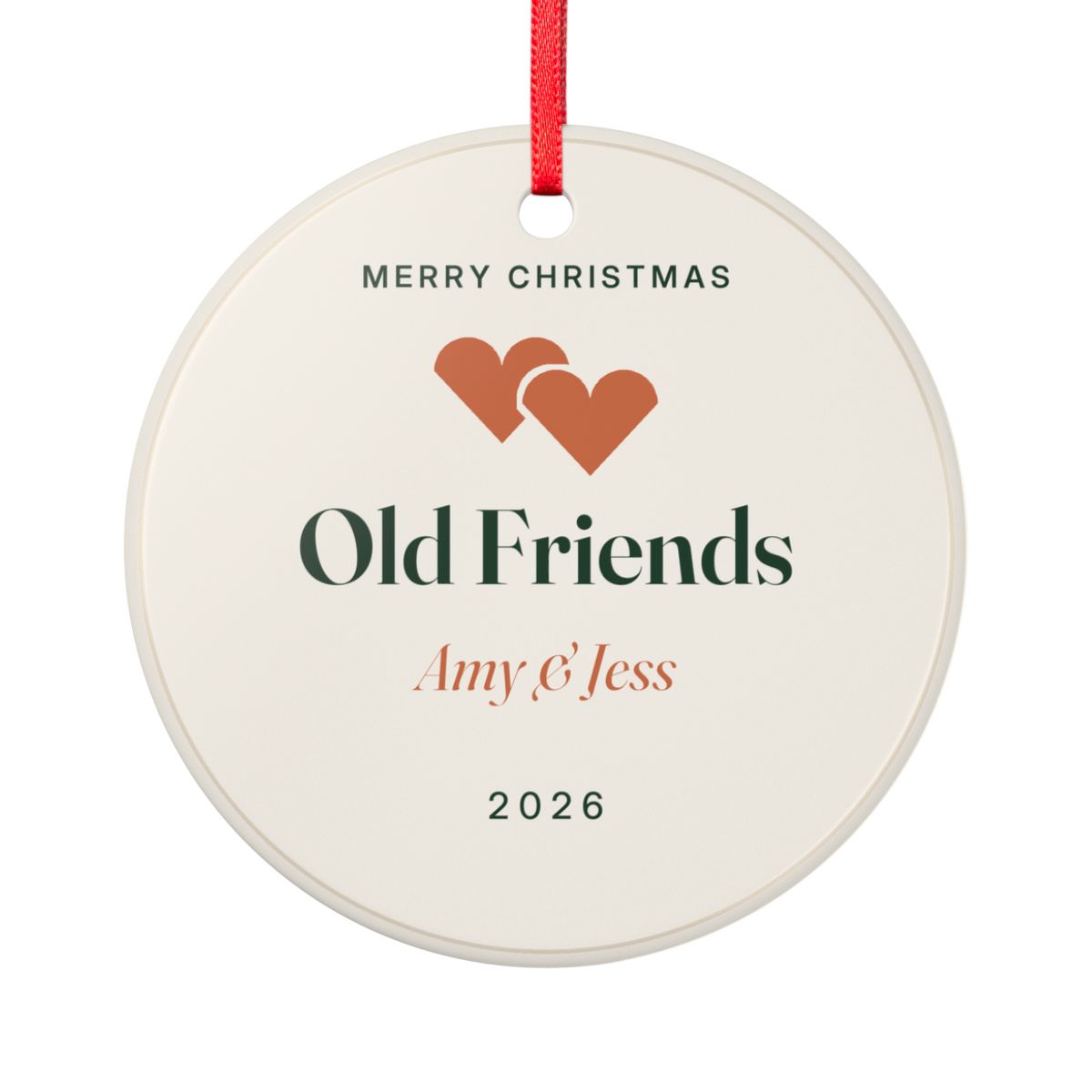 Personalised friends ceramic Christmas ornament mock-up on a red ribbon, two hearts, 'Old Friends', 'Amy & Jess' and '2026'