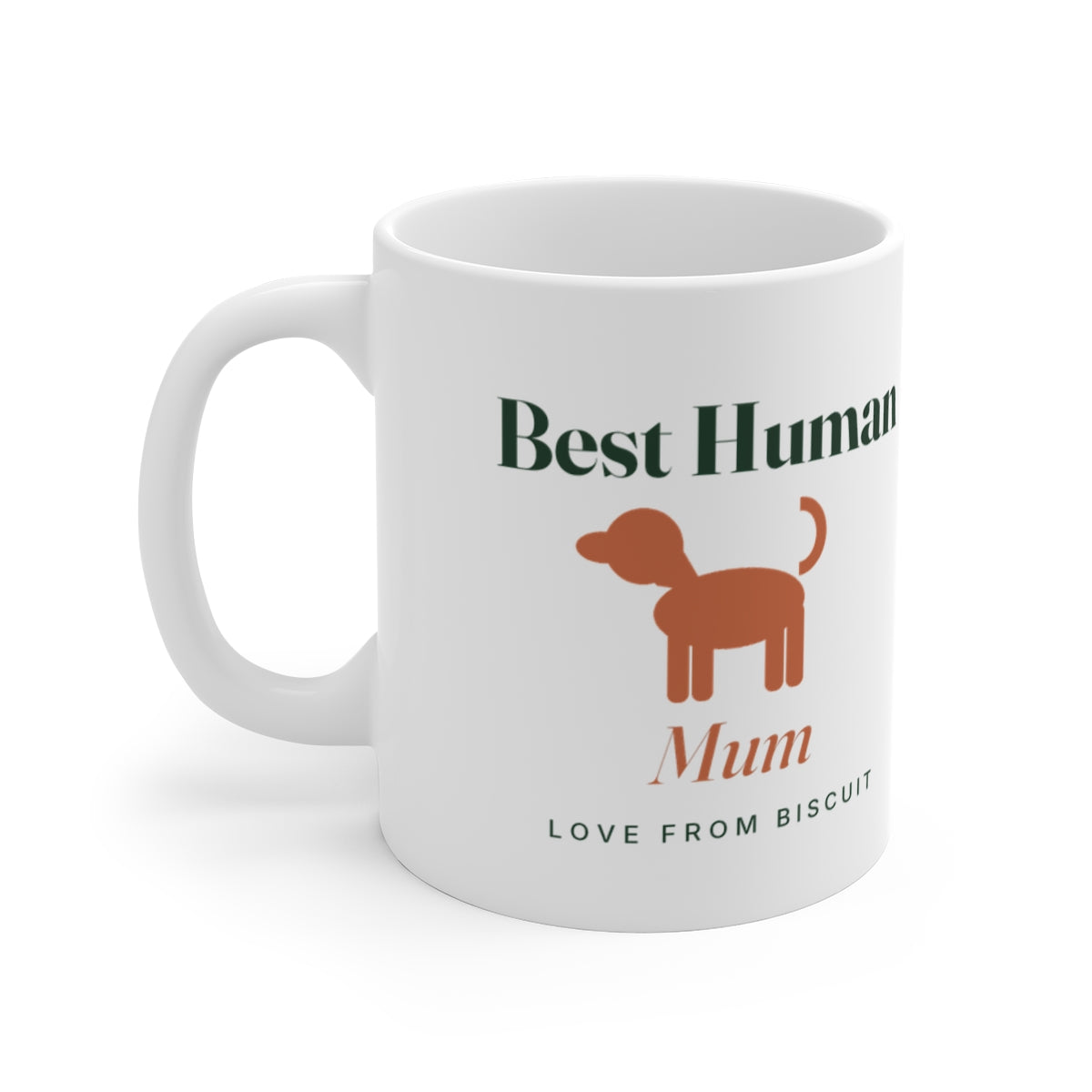 Personalised 'Best Human' mug from the dog mock-up, handle on the left, brown dog silhouette, 'Mum' and 'Love from Biscuit'
