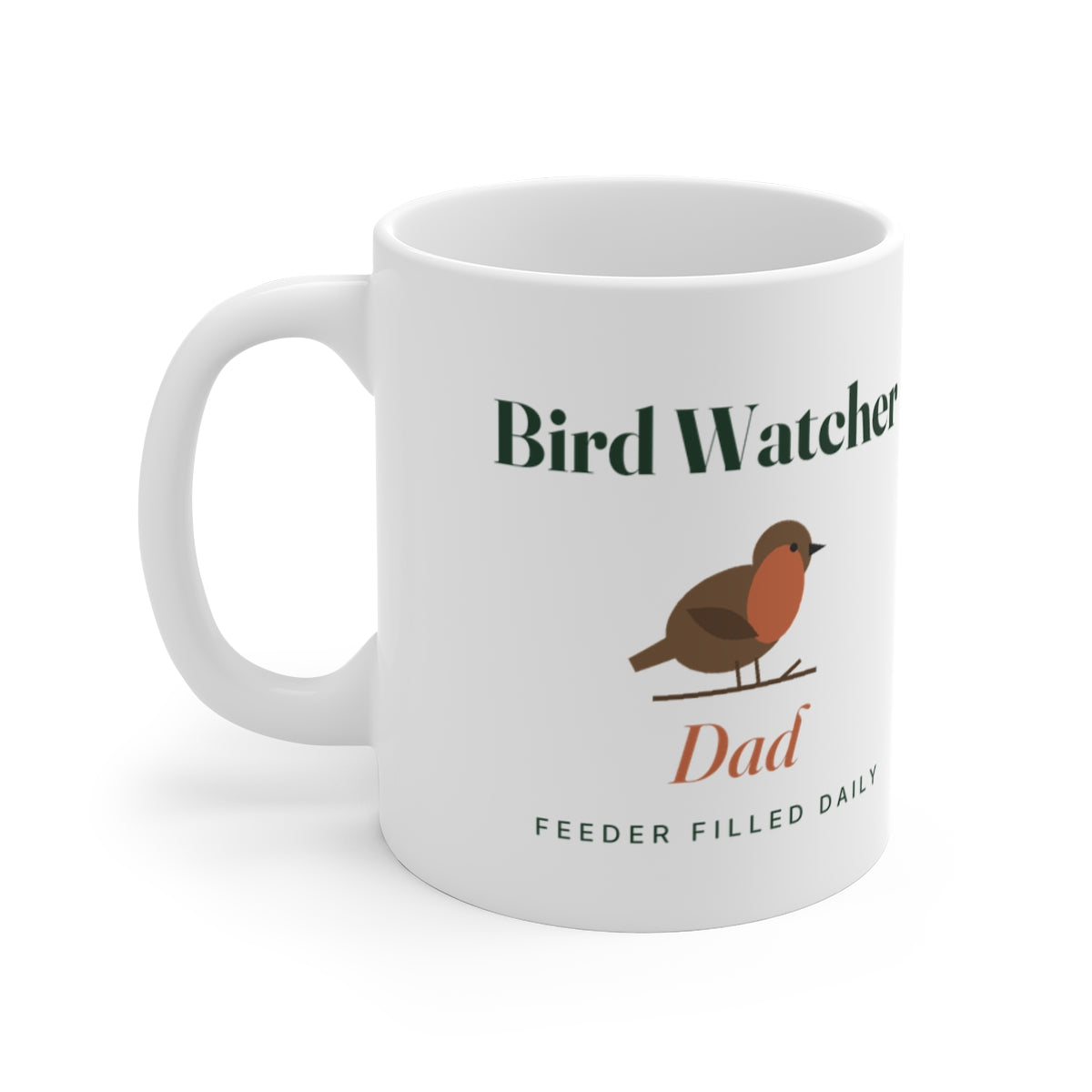Personalised Bird Watcher mug mock-up, handle on the left, with a robin on a twig, 'Dad' and 'Feeder filled daily'