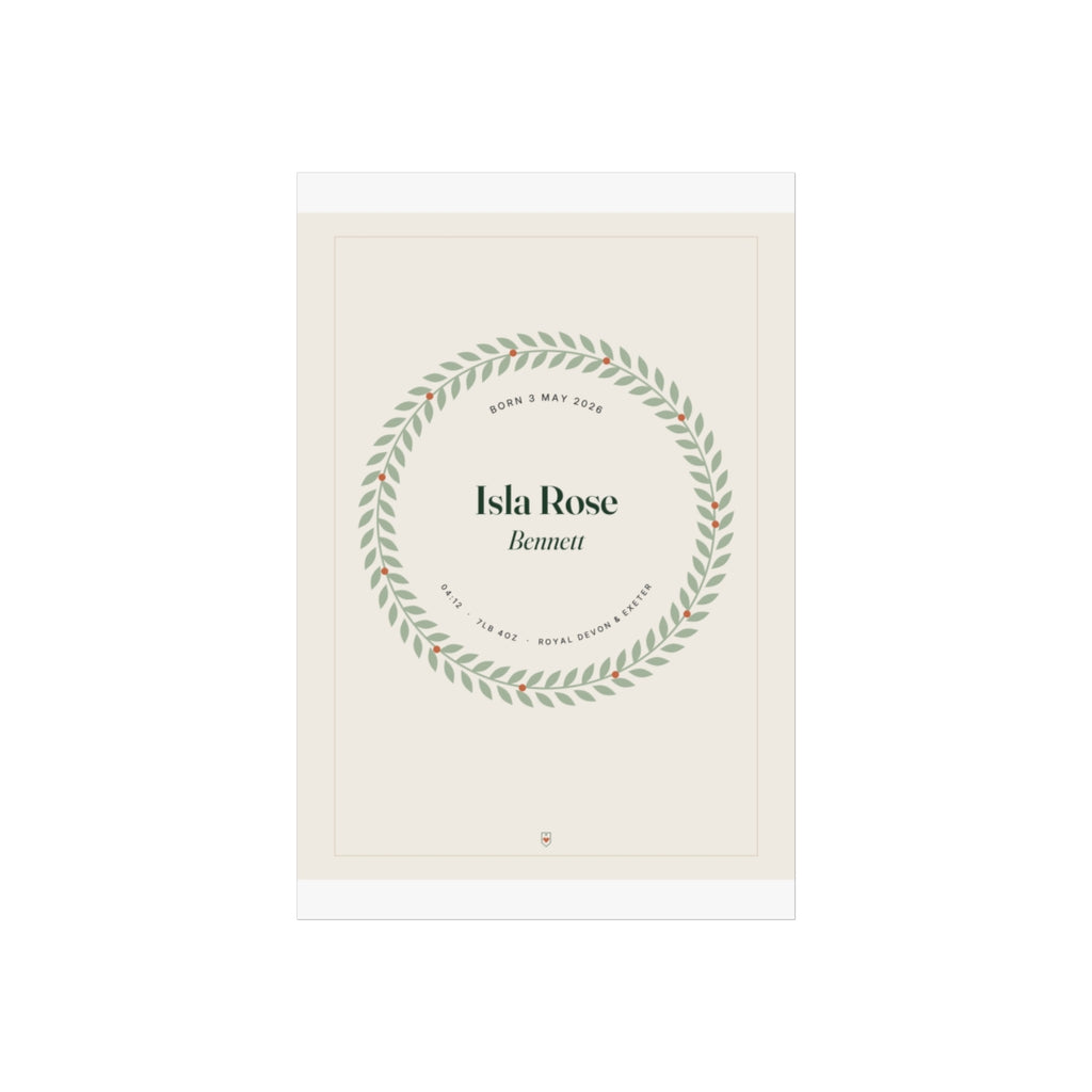 Birth details print mock-up in the taller, narrower proportion, with the leaf wreath, 'Isla Rose Bennett' and '7lb 4oz'