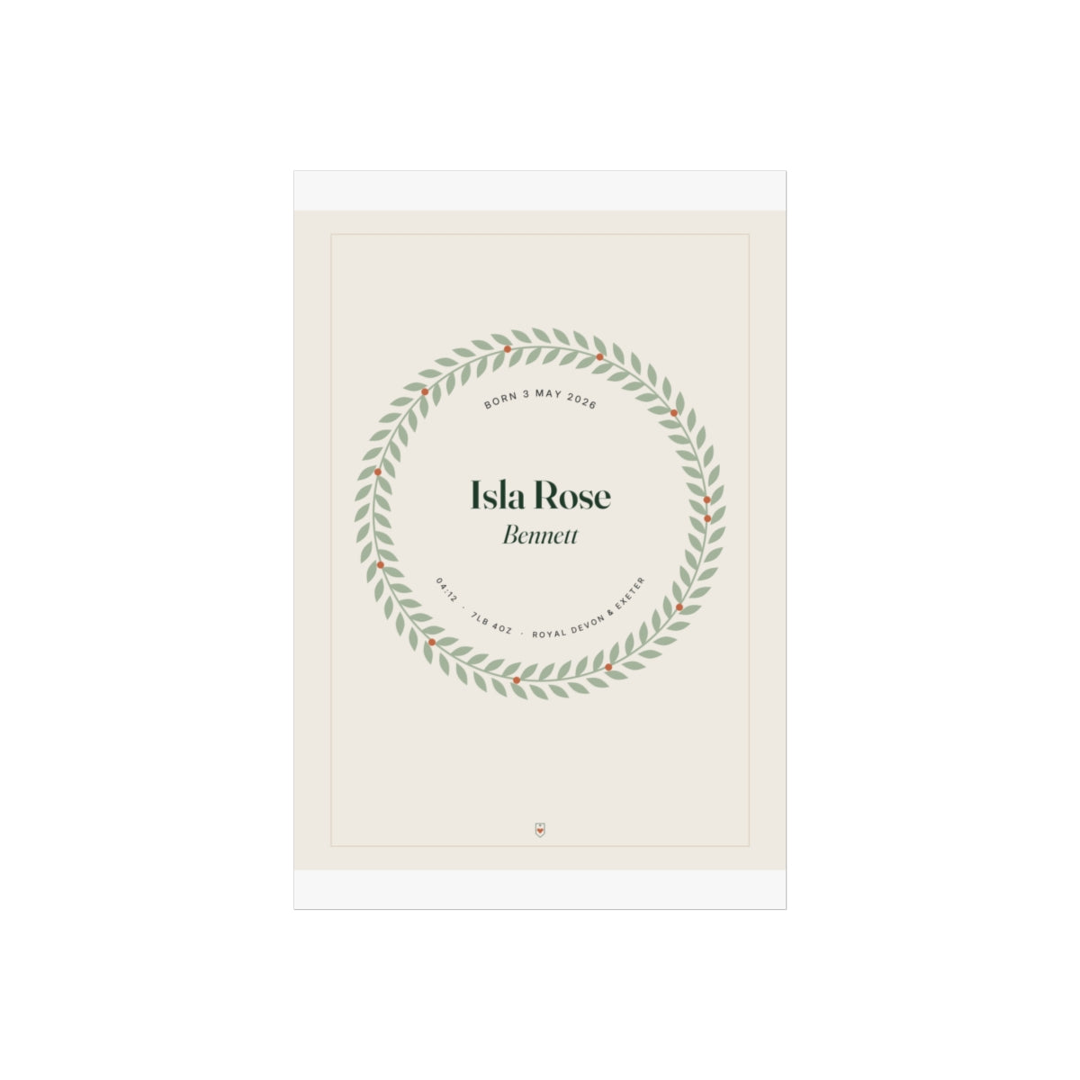 Birth details print mock-up in the taller, narrower proportion, with the leaf wreath, 'Isla Rose Bennett' and '7lb 4oz'