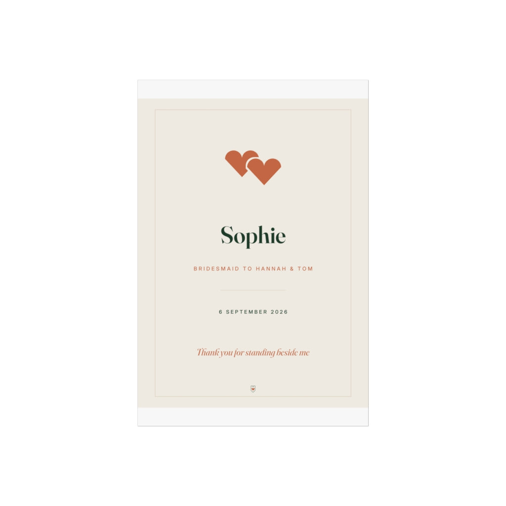 Bridesmaid thank you print mock-up in the taller, narrower proportion, with 'Sophie' and 'Thank you for standing beside me'