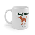 Personalised Dog Mum white mug mock-up, handle on the left, with a dog silhouette, 'Bella' and 'Est. 2021'