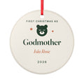 Personalised first Christmas as godparents ornament mock-up, round ceramic with a bear, 'Godmother', 'Isla Rose' and '2026'