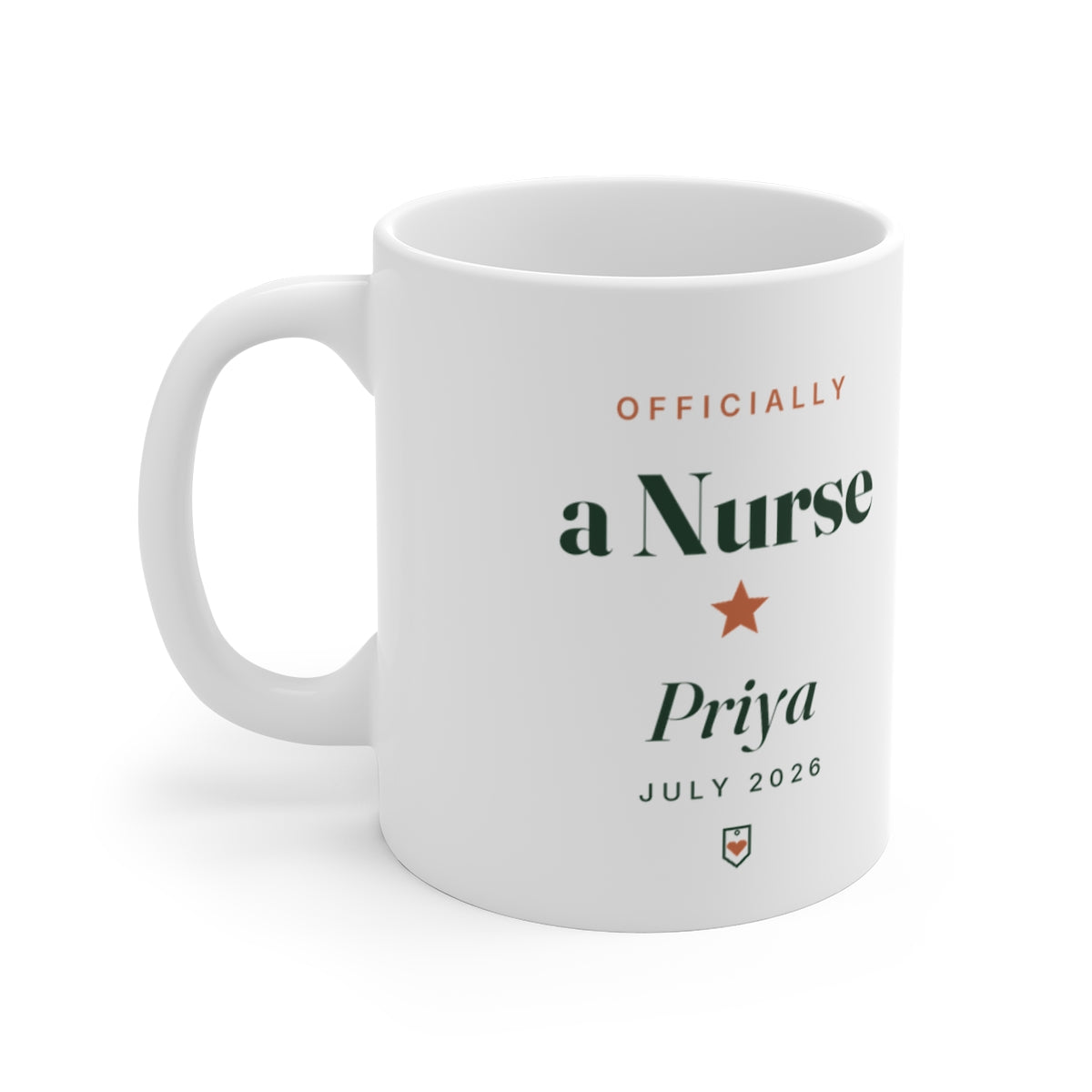 Personalised newly qualified mug mock-up, white 11oz with 'Officially a Nurse', 'Priya' and 'July 2026', handle on the left