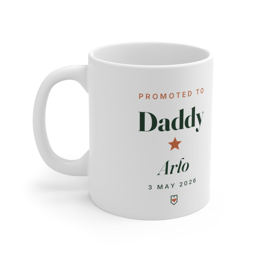 Personalised Promoted to Daddy mug mock-up with sample name 'Arlo' and '3 May 2026', handle on the left