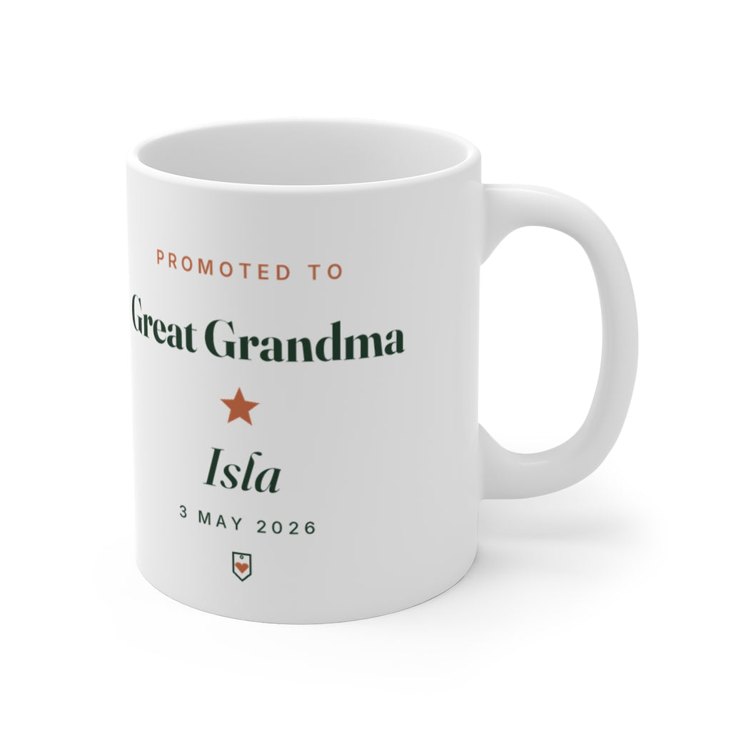 Promoted to Great Grandma mug mock-up with 'Isla' and '3 May 2026' printed, handle on the right