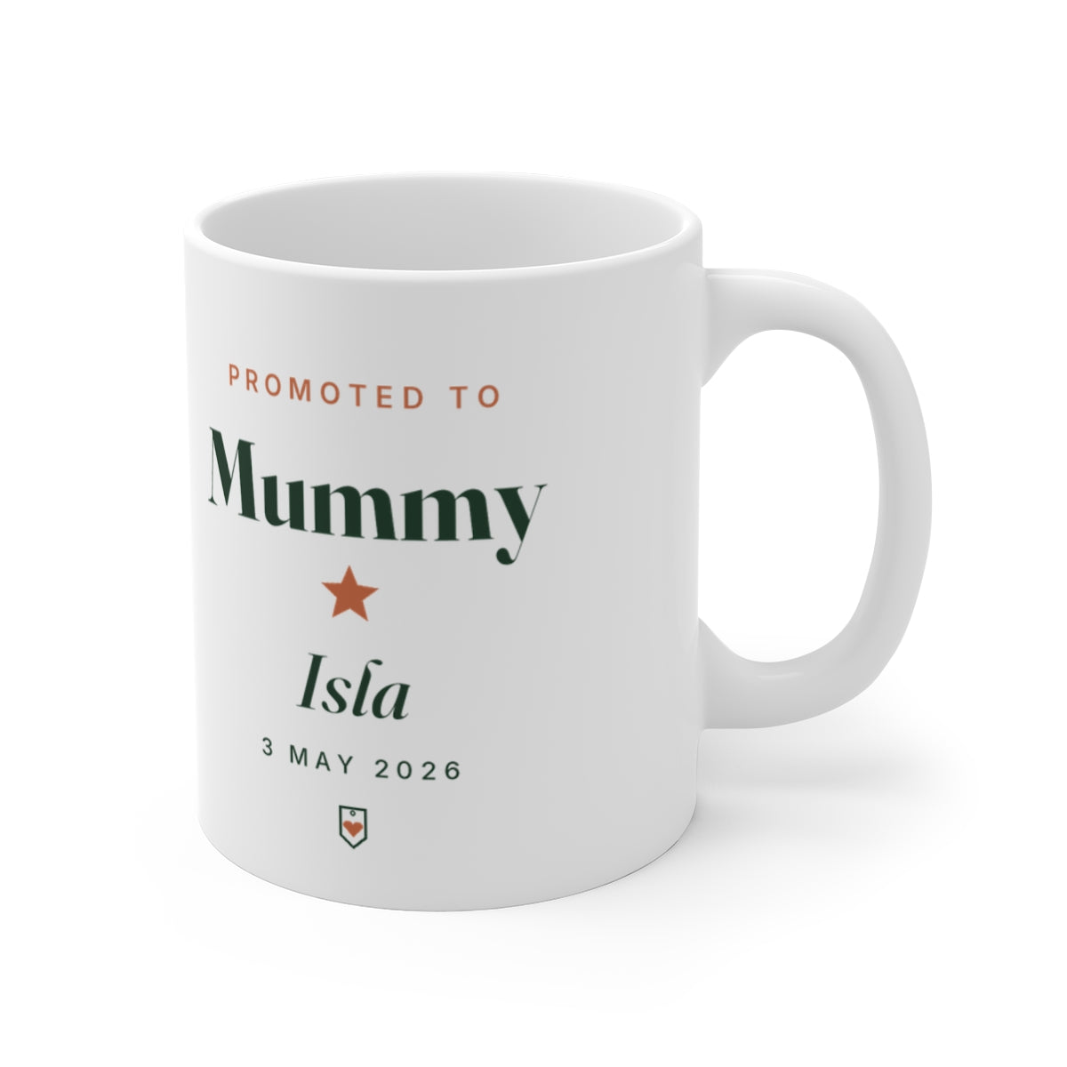 Promoted to Mummy mug mock-up with 'Isla' and '3 May 2026' printed, handle on the right