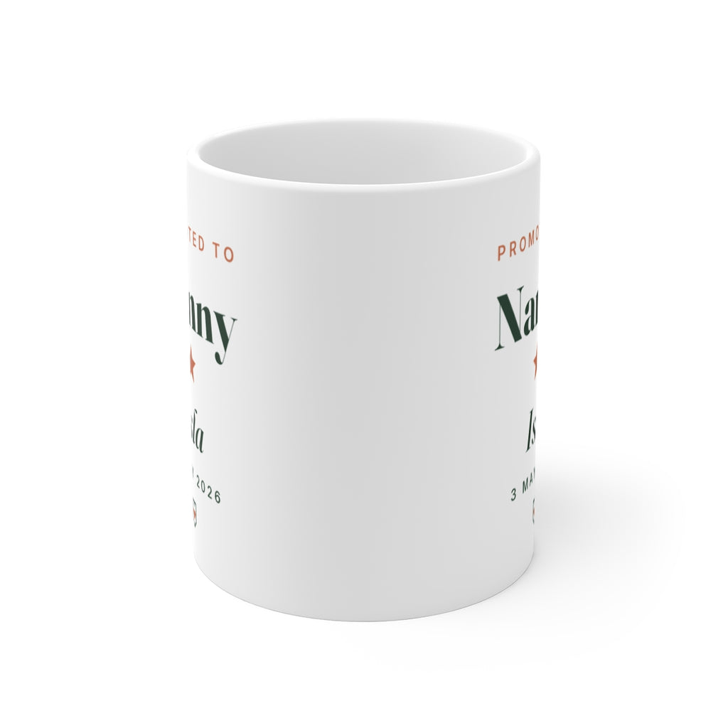 Promoted to Nanny mug seen straight on with the handle behind, the printed design showing on both sides