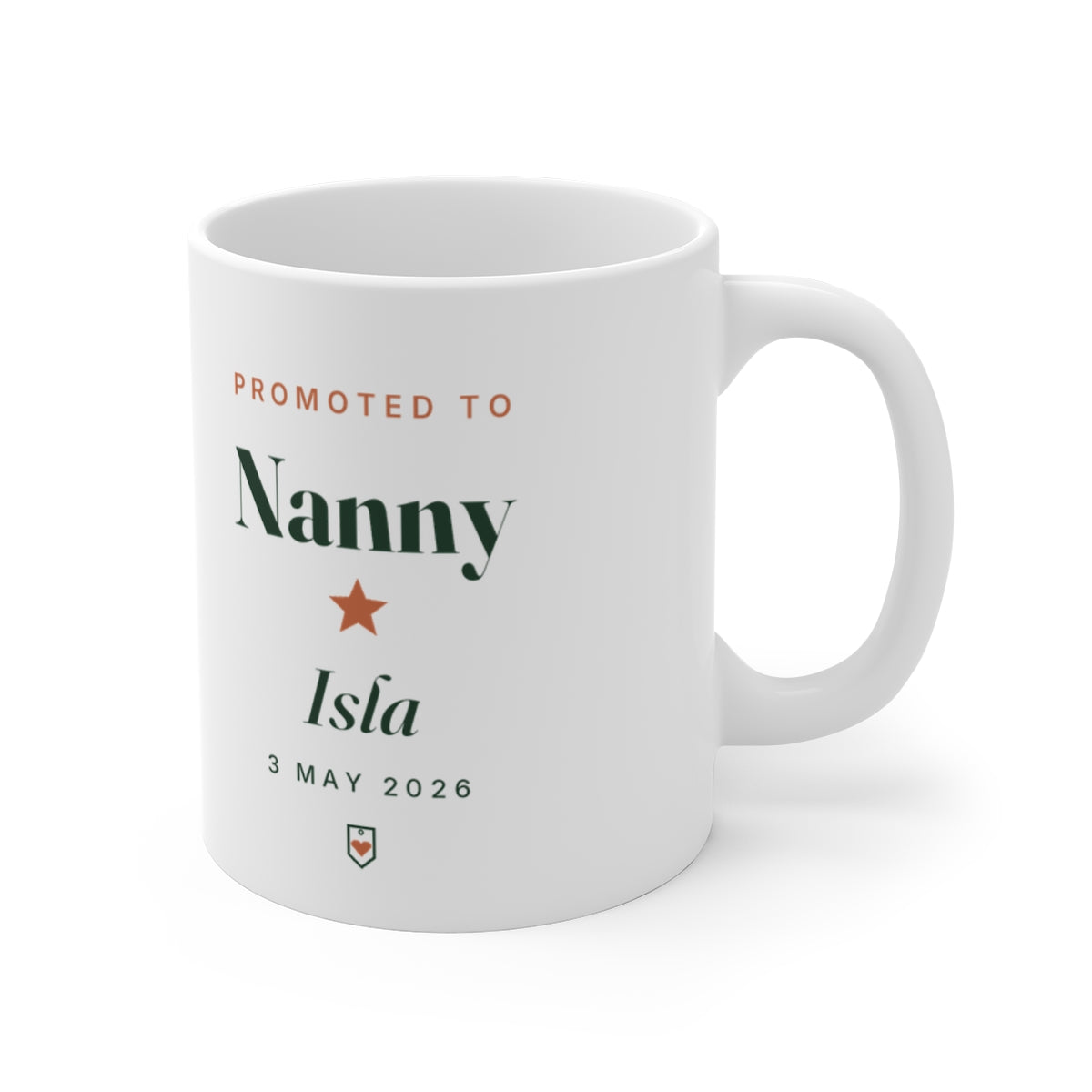 Promoted to Nanny mug mock-up with 'Isla' and '3 May 2026' printed, handle on the right