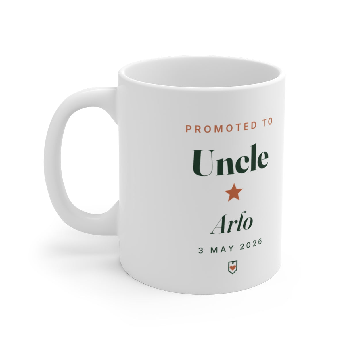 Personalised Promoted to Uncle mug mock-up with sample name 'Arlo' and '3 May 2026', handle on the left