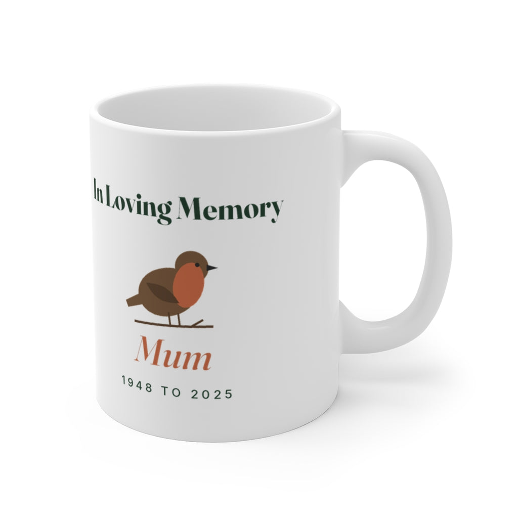 Robin memorial mug mock-up with the handle on the right, the robin above 'Mum' and '1948 to 2025'