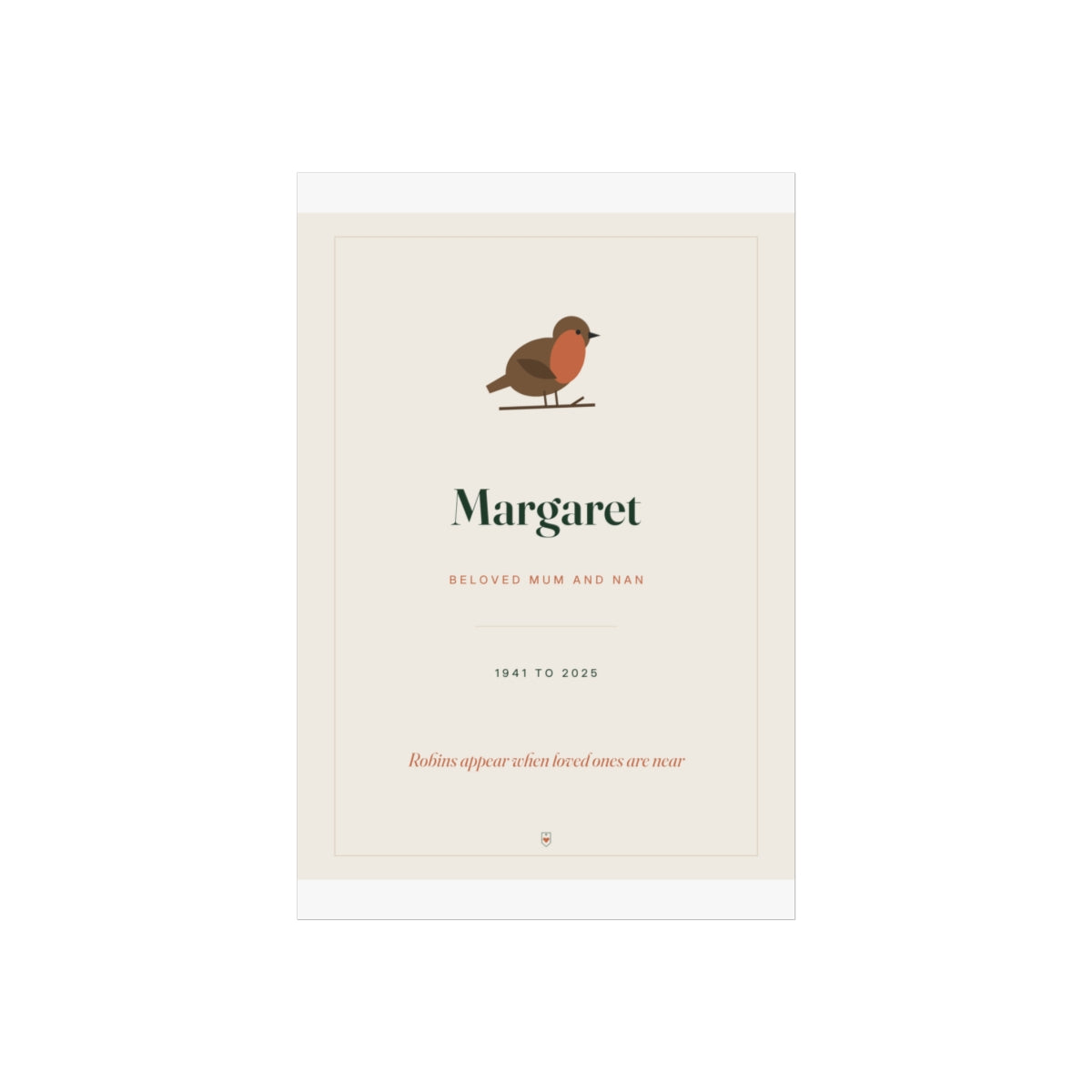 Robin memorial print mock-up laid flat with white margins top and bottom, 'Robins appear when loved ones are near'