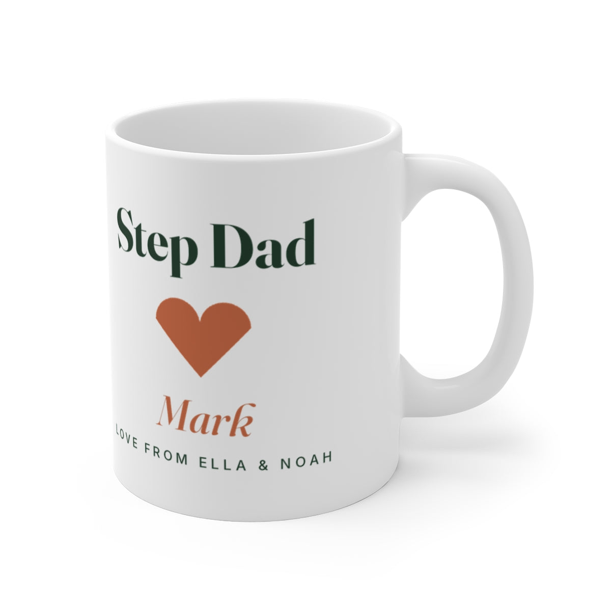 Step Dad mug mock-up with the handle on the right, showing the orange heart, 'Mark' and 'Love from Ella & Noah'