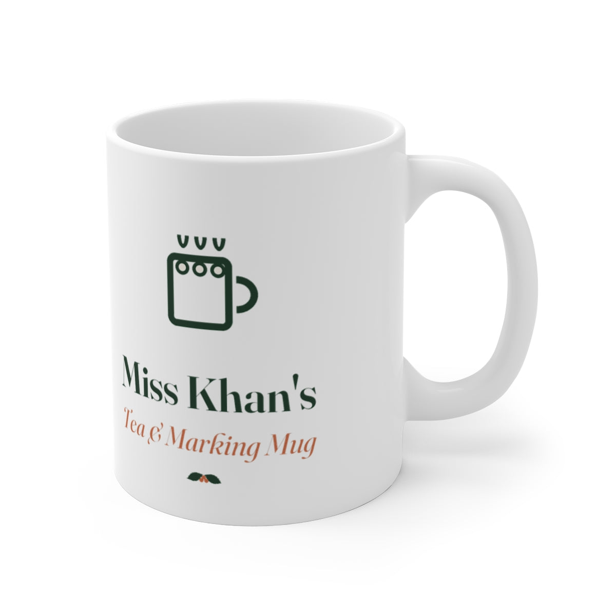 Teacher Christmas mug mock-up with the handle on the right, showing the mug icon, 'Miss Khan's' and 'Tea & Marking Mug'